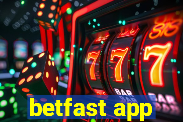 betfast app